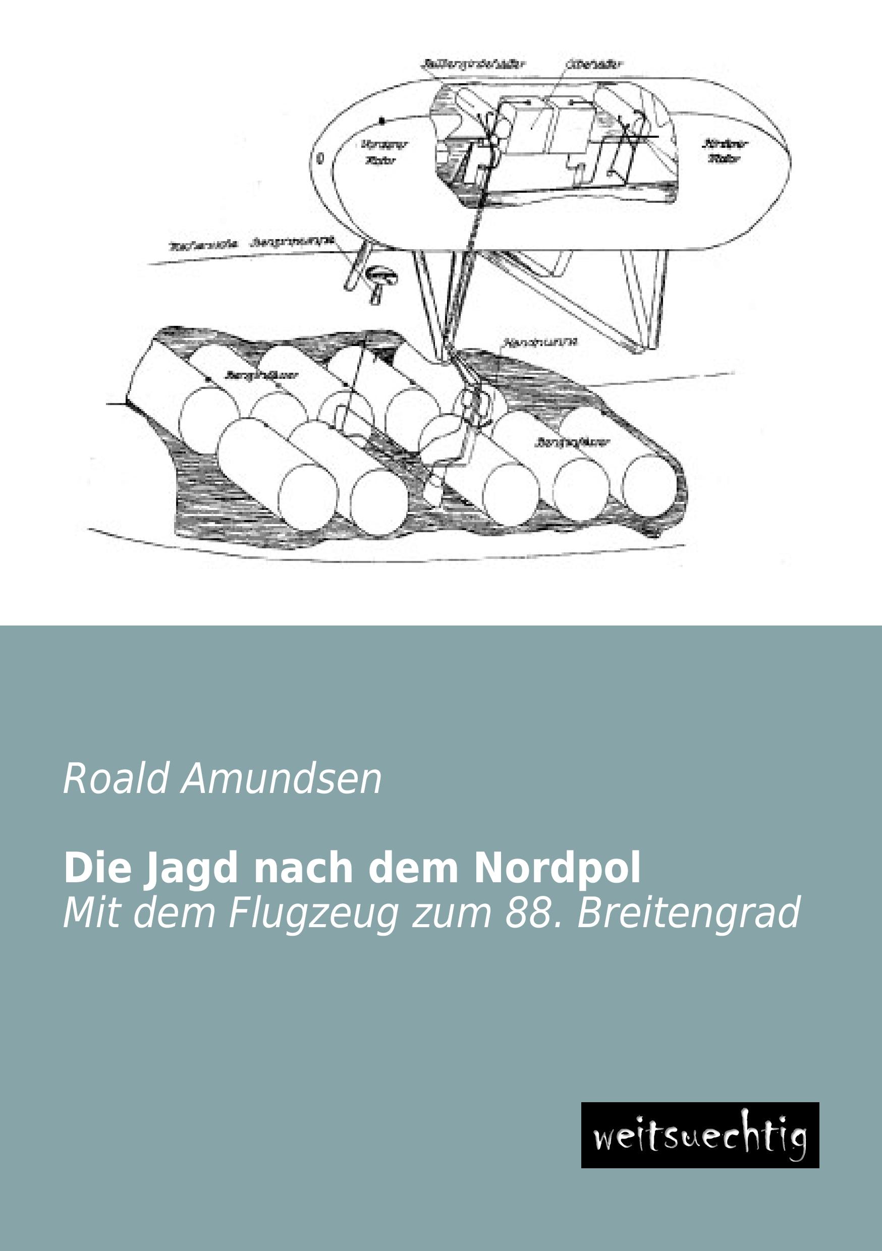 Vorderes Coverbild Die Jagd nach dem Nordpol