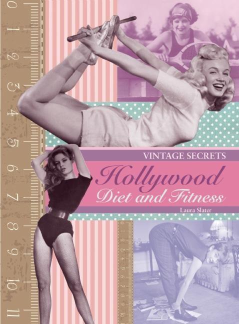 Vorderes Coverbild Hollywood Diet and Fitness: Vintage Secrets