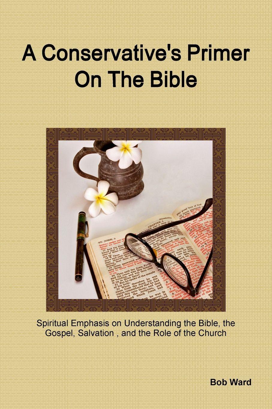 Vorderes Coverbild A Conservative's Primer on the Bible