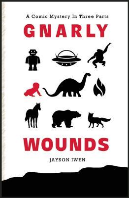 Vorderes Coverbild Gnarly Wounds