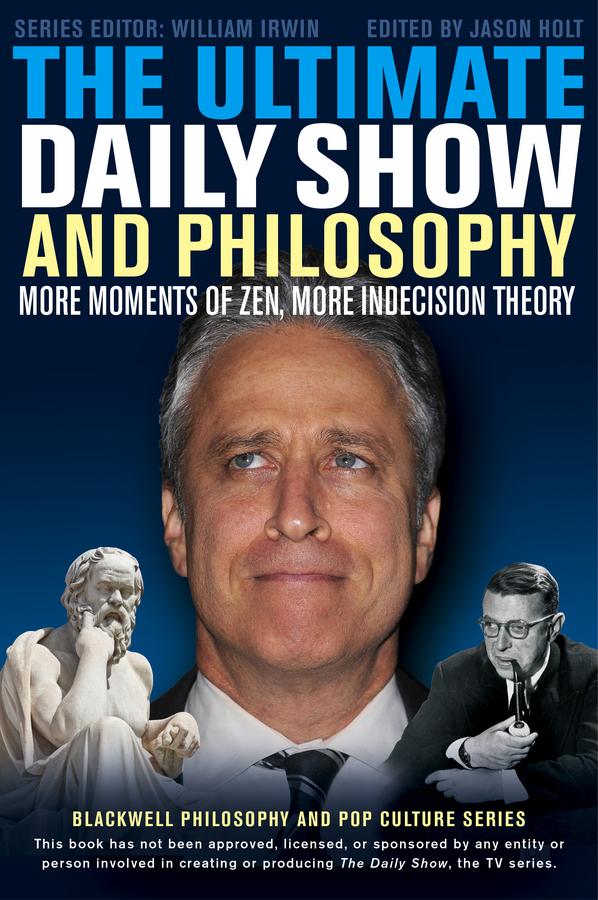 Vorderes Coverbild The Ultimate Daily Show and Philosophy