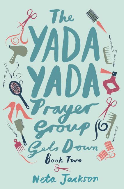 Vorderes Coverbild The Yada Yada Prayer Group Gets Down