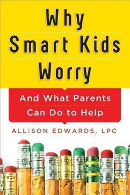 Vorderes Coverbild Why Smart Kids Worry