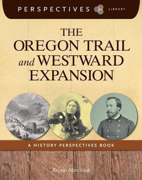 Vorderes Coverbild The Oregon Trail and Westward Expansion