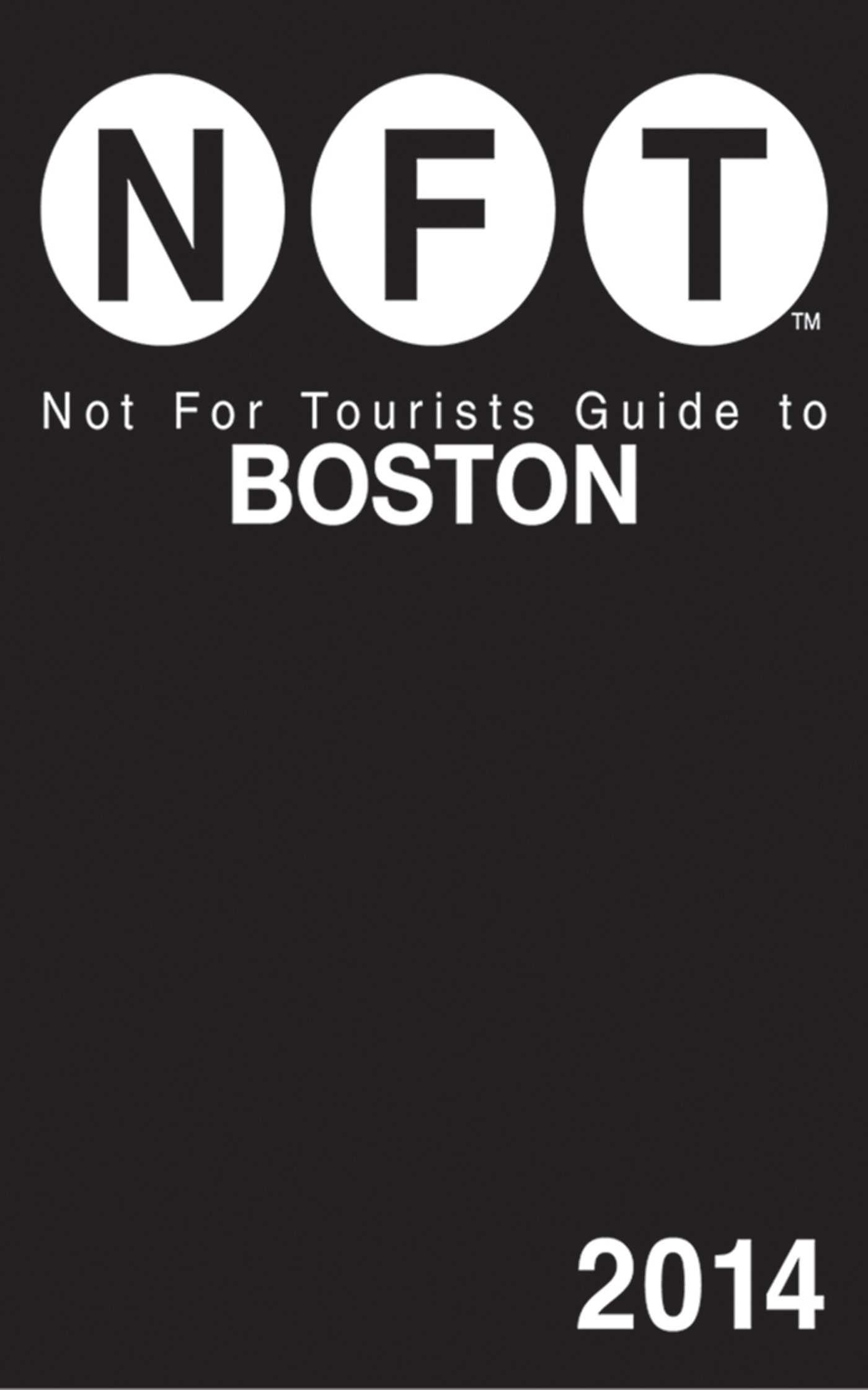 Vorderes Coverbild Not for Tourists Guide to Boston