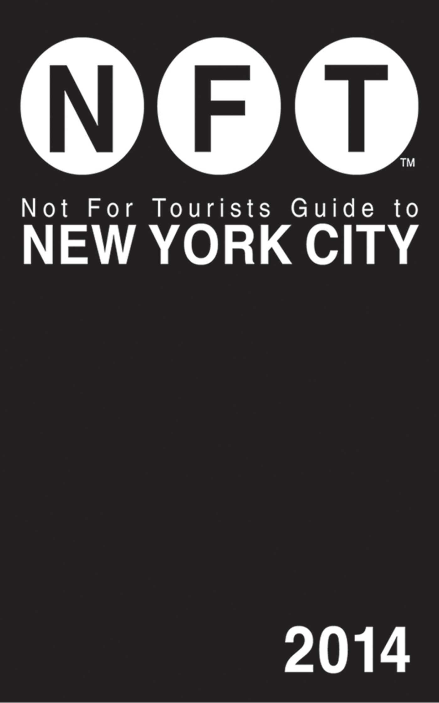 Vorderes Coverbild Not for Tourists Guide to New York City