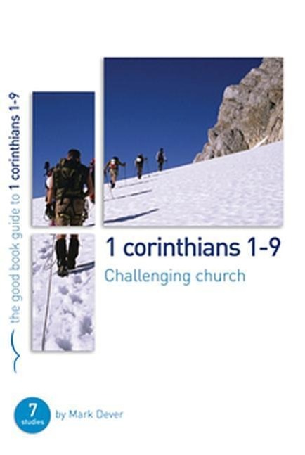 Vorderes Coverbild 1 Corinthians 1-9: Challenging church