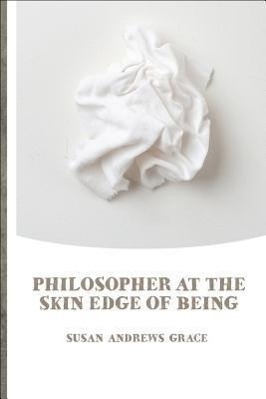 Vorderes Coverbild Philosopher at the Skin Edge of Being