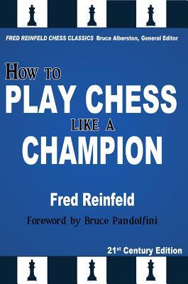 Vorderes Coverbild How to Play Chess Like a Champion