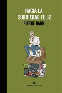 Vorderes Coverbild Hacia la sobriedad feliz