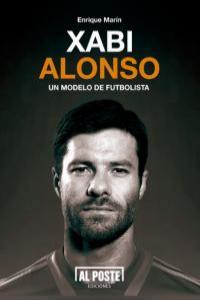 Vorderes Coverbild Xabi Alonso : un modelo de futbolista