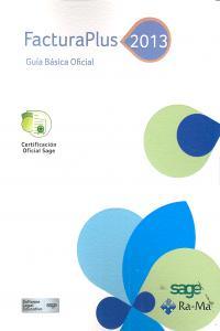 Vorderes Coverbild FacturaPlus 2013 : guía básica oficial