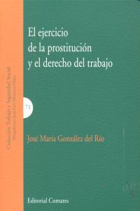 Vorderes Coverbild El ejercicio de la prostitución y el derecho del trabajo