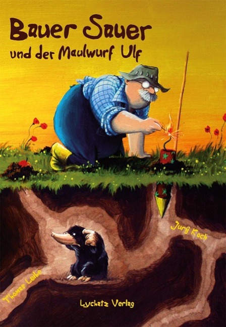 Vorderes Coverbild Bauer Sauer und der Maulwurf Ulf