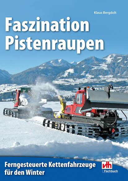 Vorderes Coverbild Faszination Pistenraupen