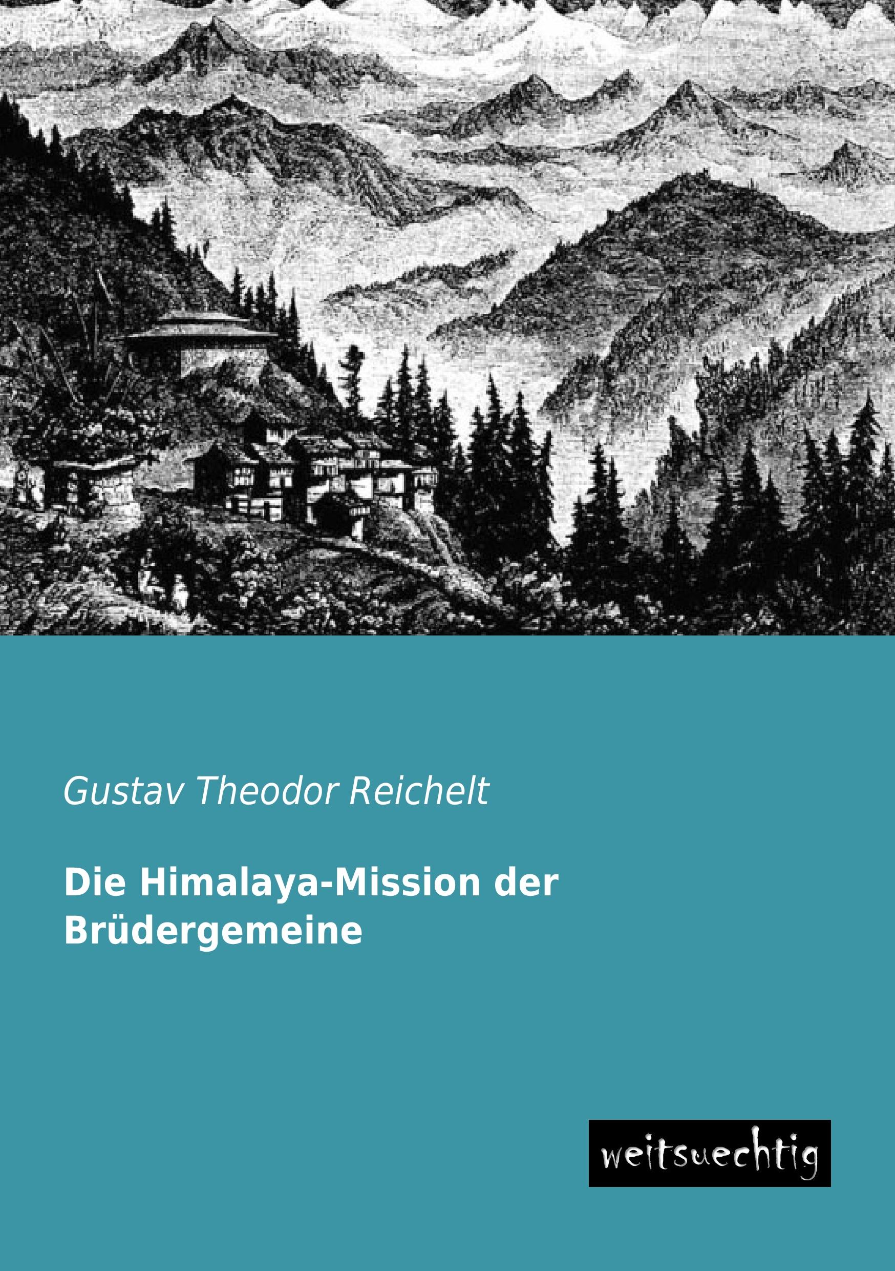 Vorderes Coverbild Die Himalaya-Mission der Brüdergemeine