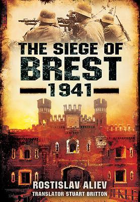 Vorderes Coverbild The Siege of Brest 1941