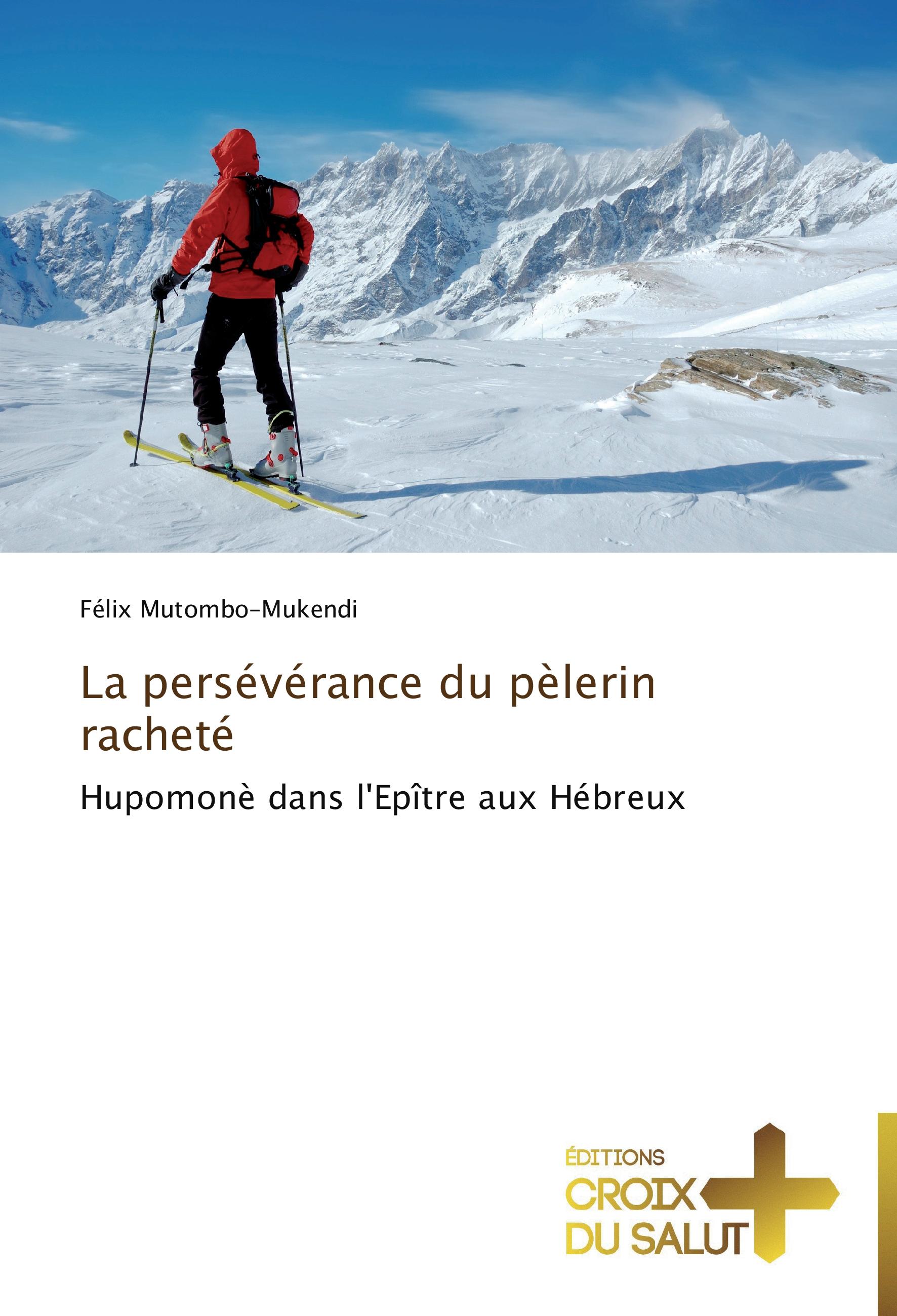 Vorderes Coverbild La persévérance du pèlerin racheté