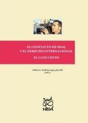 Vorderes Coverbild El conflicto de Iraq y el derecho internacional : el caso Couso