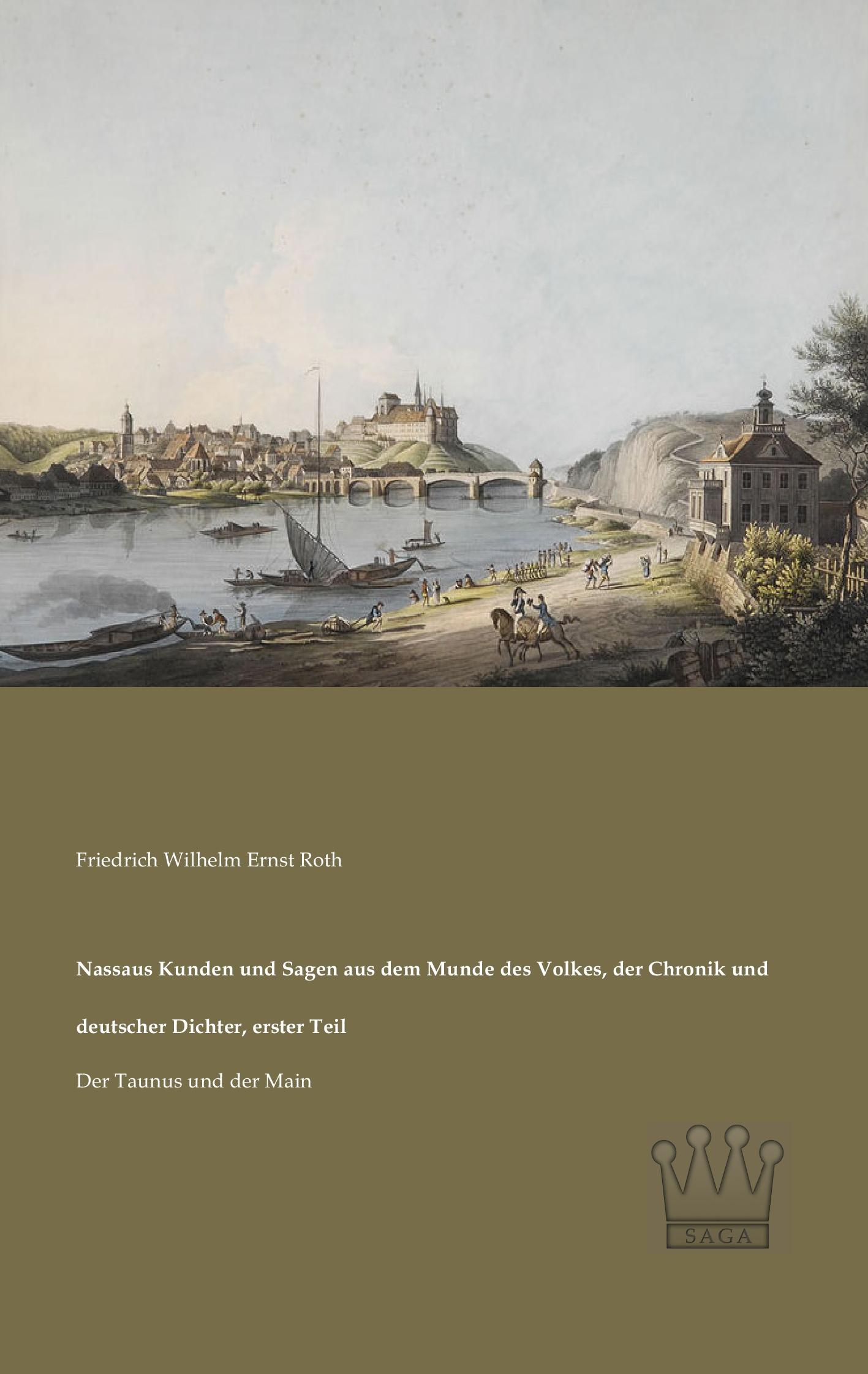 Vorderes Coverbild Nassaus Kunden und Sagen aus dem Munde des Volkes, der Chronik und deutscher Dichter, erster Teil
