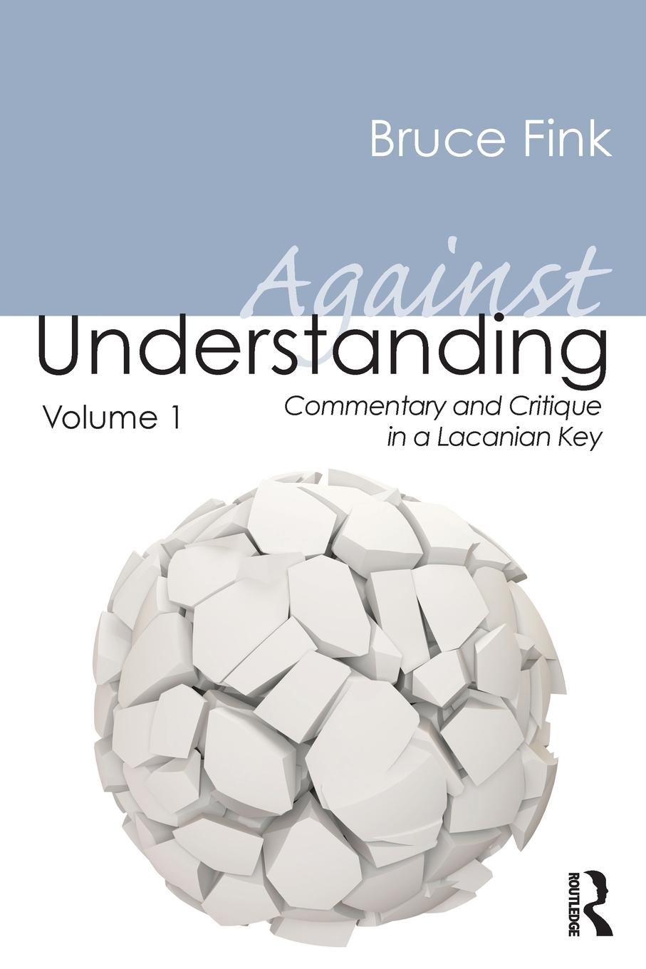 Vorderes Coverbild Against Understanding, Volume 1