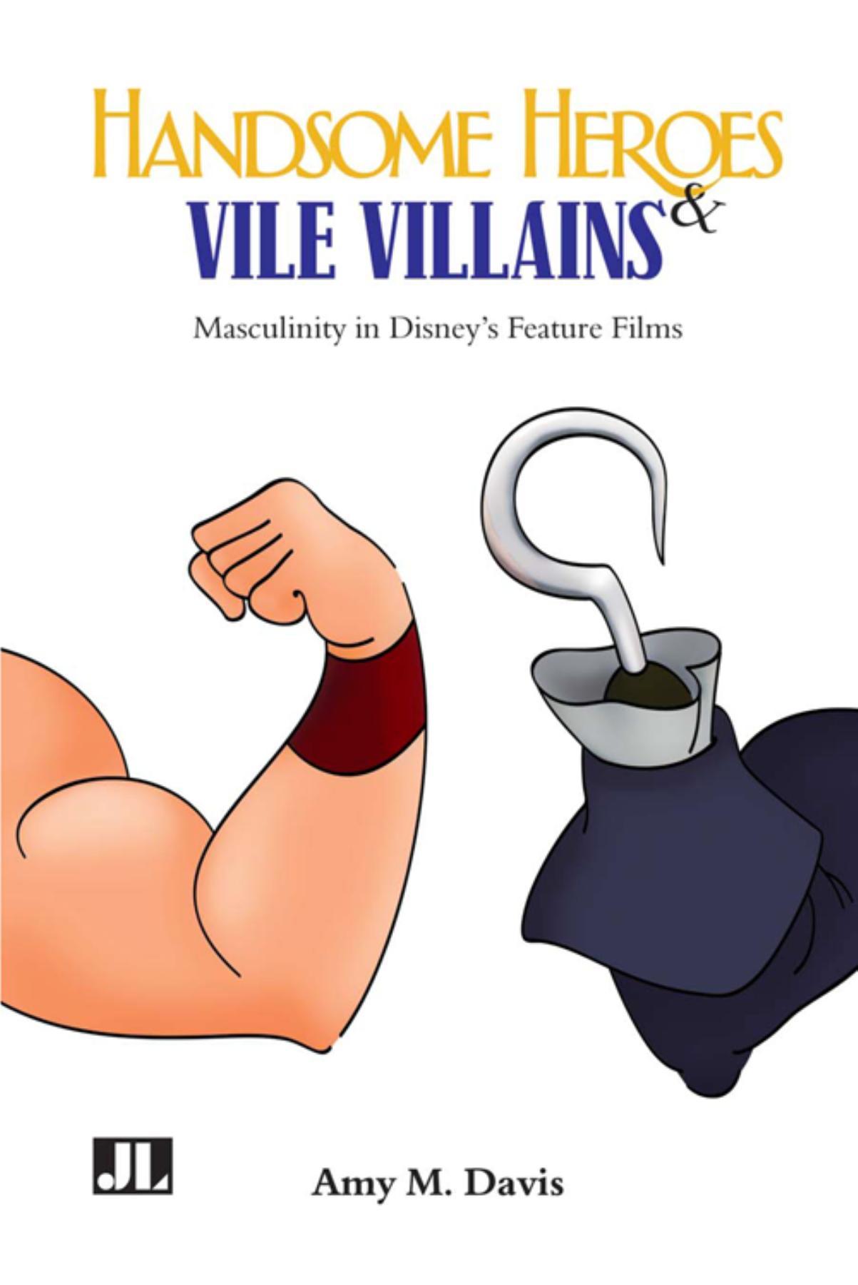 Vorderes Coverbild Handsome Heroes and Vile Villains