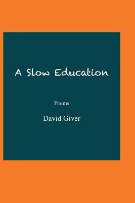 Vorderes Coverbild A Slow Education