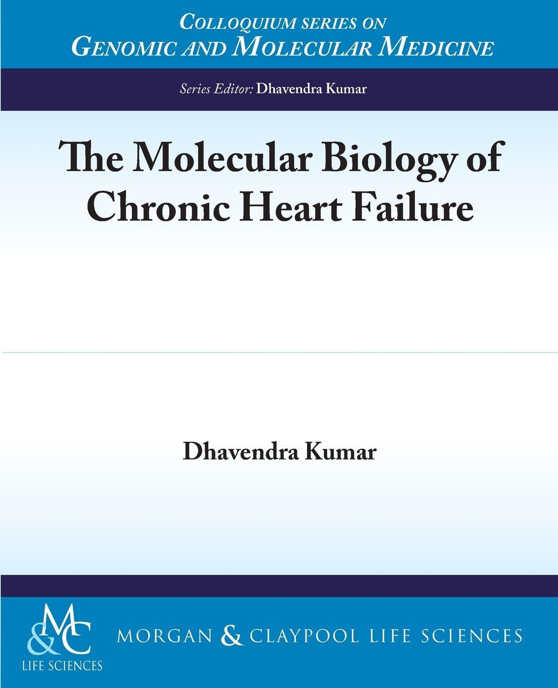 Vorderes Coverbild The Molecular Biology of Chronic Heart Failure