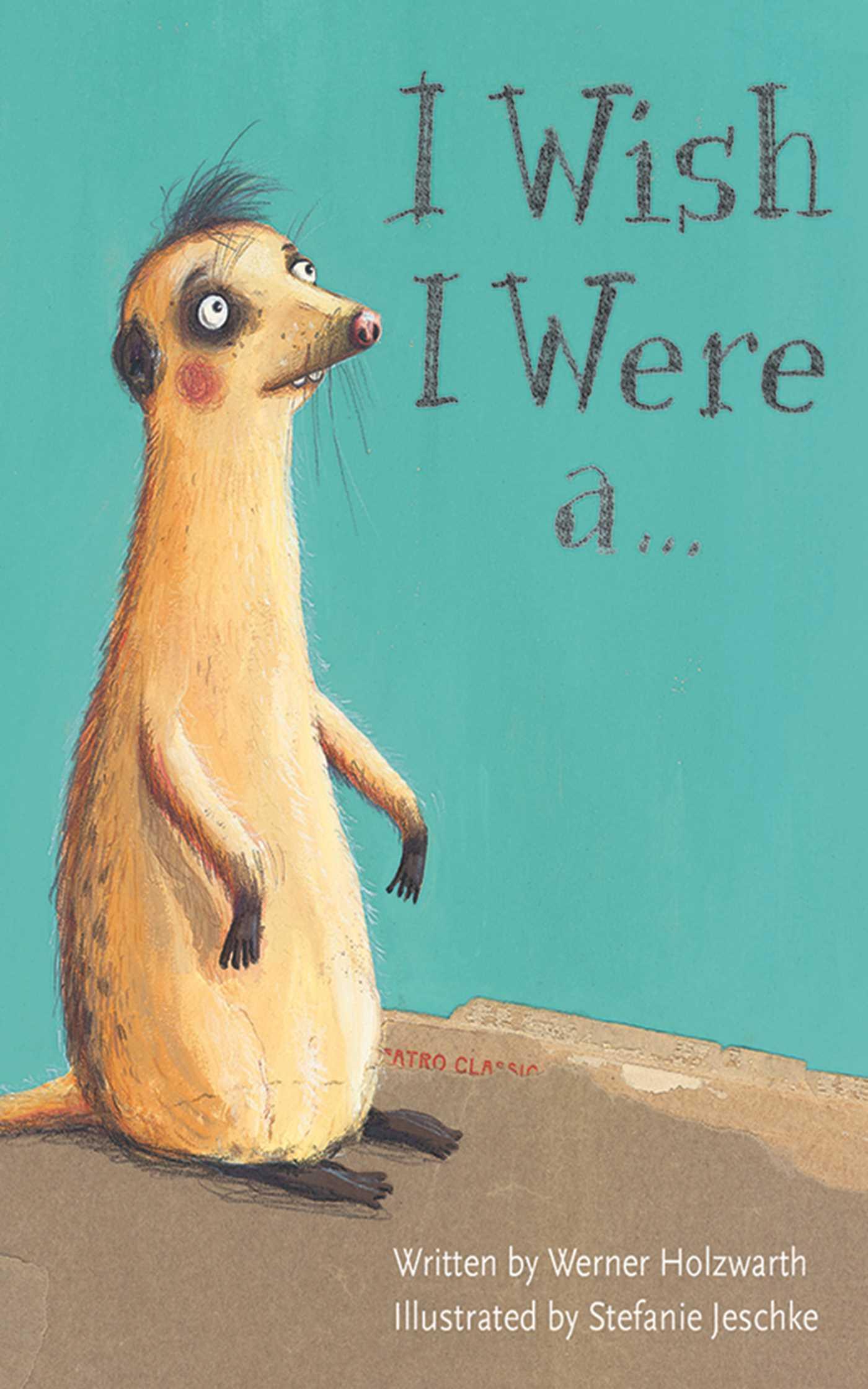 Vorderes Coverbild I Wish I Were A . . .