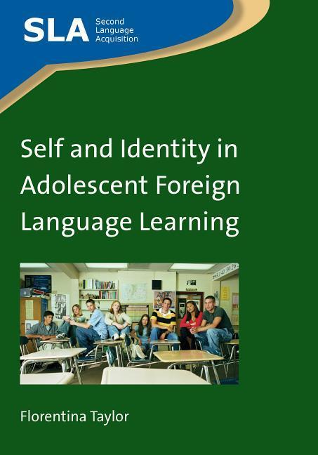 Vorderes Coverbild Self and Identity in Adolescent Foreign Language Learning