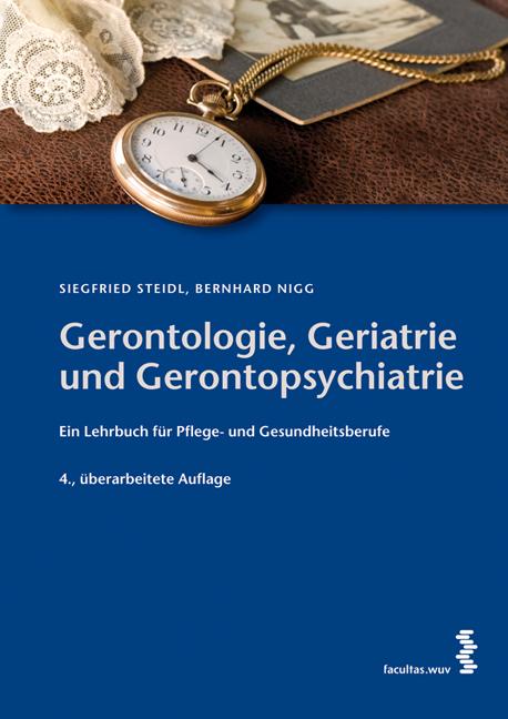 Vorderes Coverbild Gerontologie, Geriatrie und Gerontopsychiatrie