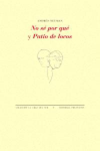 Vorderes Coverbild No sé por qué ; Patio de locos