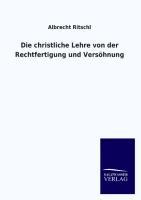 Vorderes Coverbild Die christliche Lehre von der Rechtfertigung und Versöhnung
