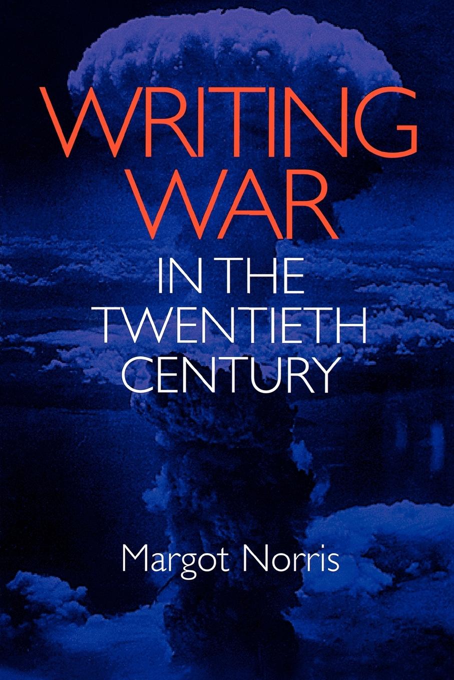 Vorderes Coverbild Writing War in the Twentieth Century