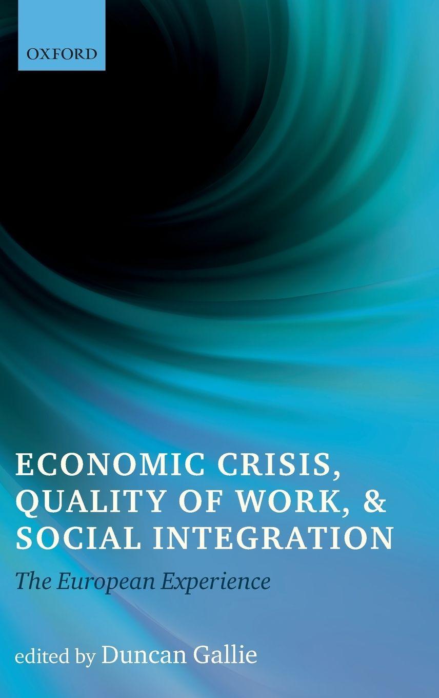 Vorderes Coverbild Economic Crisis, Quality of Work, and Social Integration