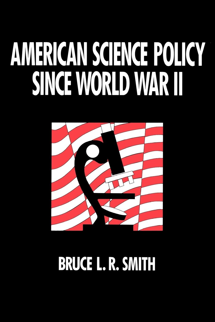 Vorderes Coverbild American Science Policy since World War II