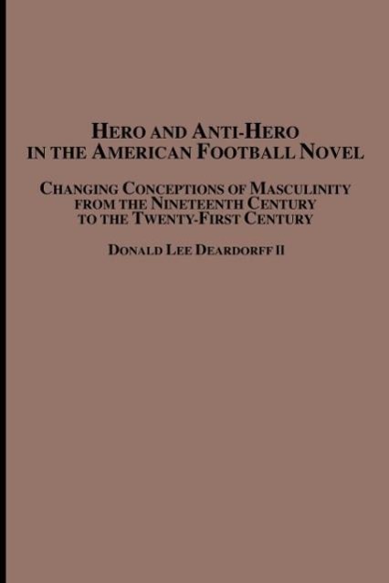 Vorderes Coverbild Hero and Anti-Hero in the American Football Novel