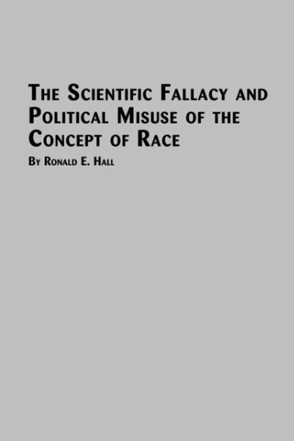 Vorderes Coverbild The Scientific Fallacy and Political Misuse of the Concept of Race