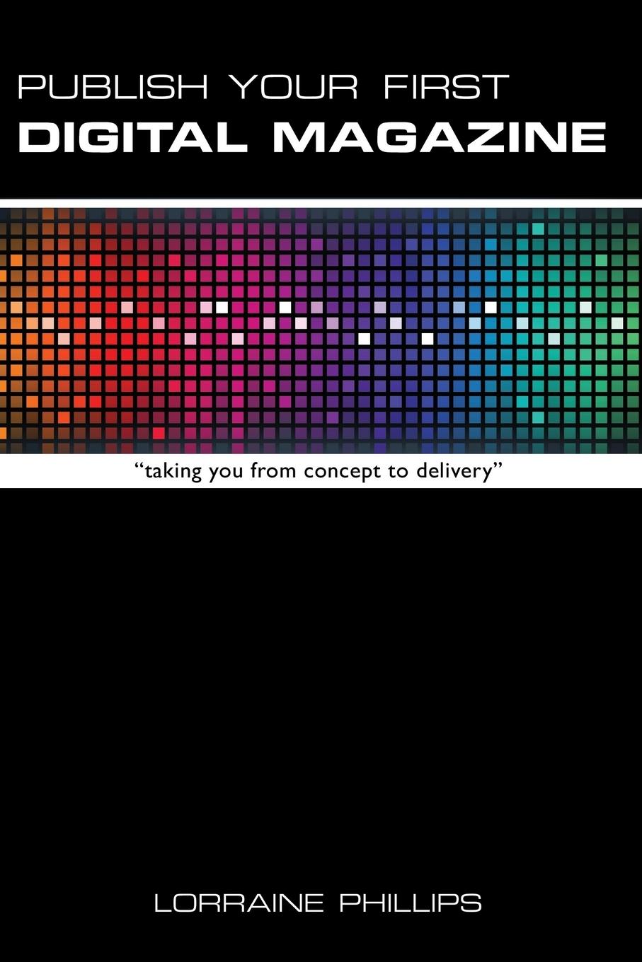 Vorderes Coverbild Publish Your First Digital Magazine