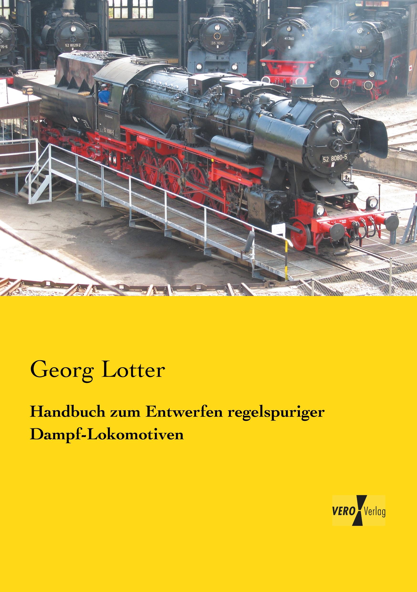 Vorderes Coverbild Handbuch zum Entwerfen regelspuriger Dampf-Lokomotiven
