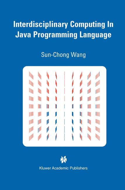Vorderes Coverbild Interdisciplinary Computing in Java Programming