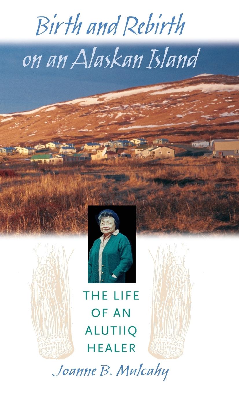 Vorderes Coverbild Birth and Rebirth on an Alaskan Island