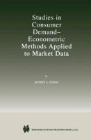 Vorderes Coverbild Studies in Consumer Demand - Econometric Methods Applied to Market Data
