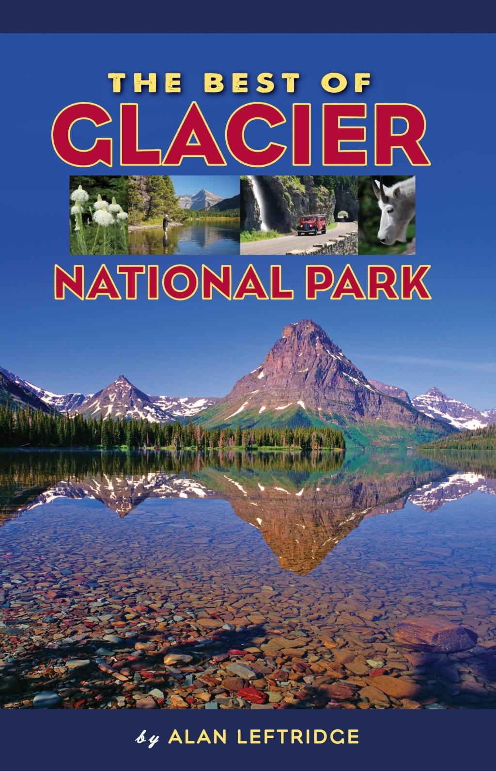Vorderes Coverbild The Best of Glacier National Park