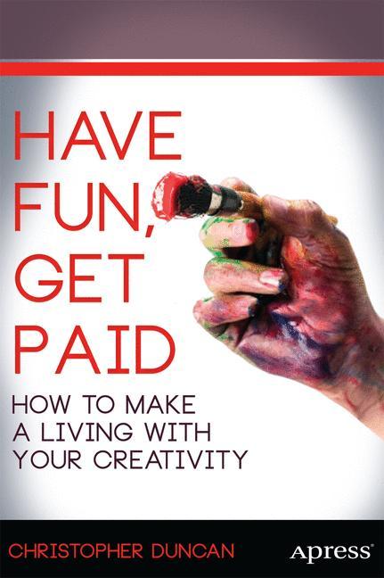 Vorderes Coverbild Have Fun, Get Paid