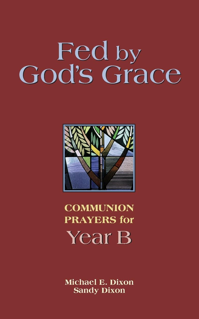 Vorderes Coverbild Fed by God's Grace Year B