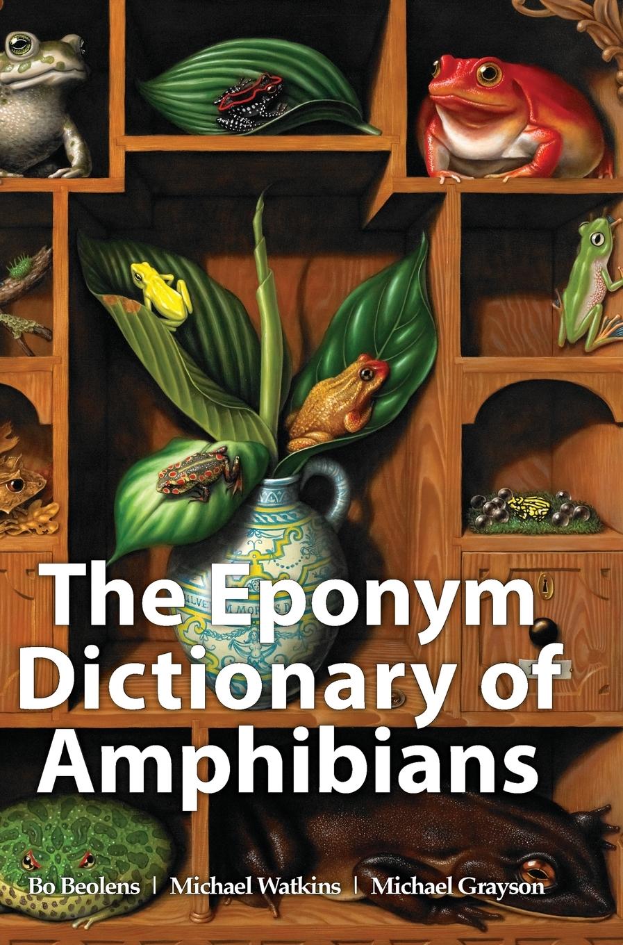 Vorderes Coverbild The Eponym Dictionary of Amphibians