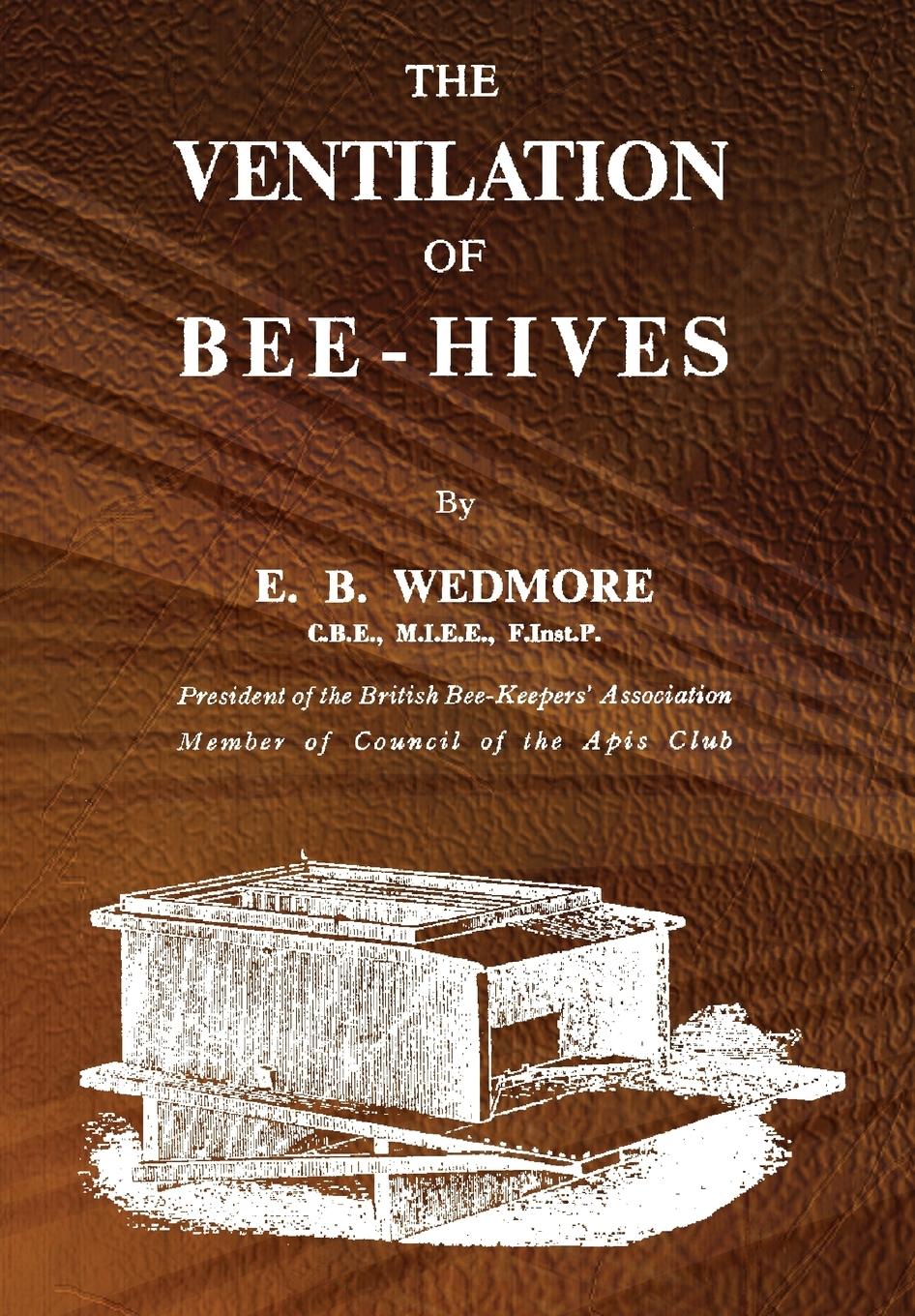 Vorderes Coverbild The Ventilation of Bee-Hives