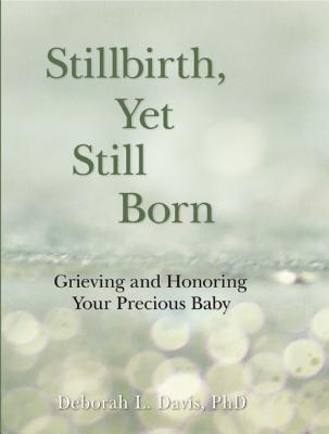 Vorderes Coverbild Stillbirth, Yet Still Born