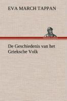 Vorderes Coverbild De Geschiedenis van het Grieksche Volk